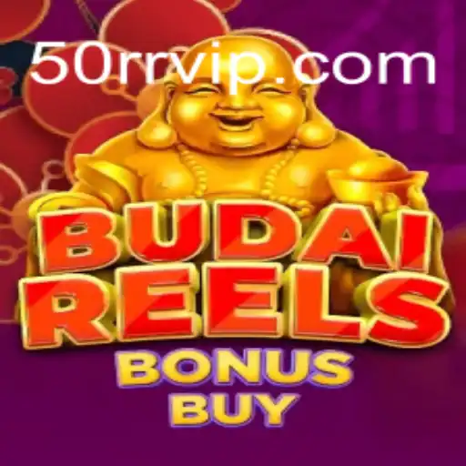 Explore the Exciting World of BudaiReelsBonusBuy