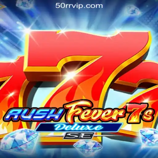 Exploring RushFever7sDeluxeSE at 50RR.com Online Cassino Brasil #1