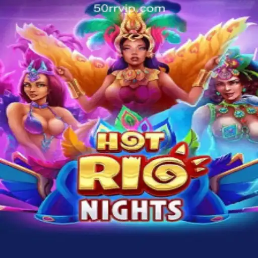 Discover the Excitement of HotRioNights at 50RR.com: Brazil's Premier Online Casino